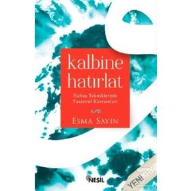 Kalbine Hatırlat - Esma Sayın