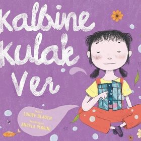 Kalbine Kulak Ver Harika Çocuk Yayınları