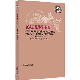 KALBINI BUL - HAKIM TIRMIZI