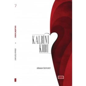 Kalbini Koru - Sinan Özyurt
