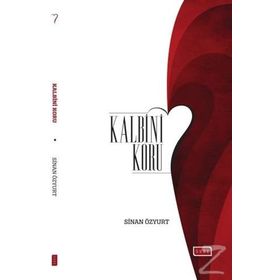 Kalbini Koru - Sinan Özyurt
