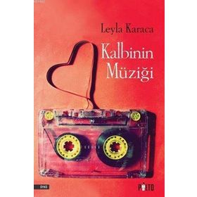 Kalbinin Müziği - Leyla Karaca