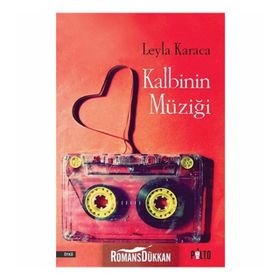 Kalbinin Müziği - Leyla Karaca