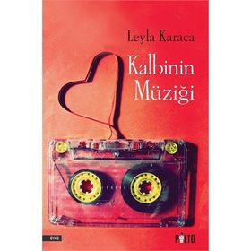 Kalbinin Müziği - Leyla Karaca