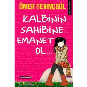 KALBININ SAHIBINE EMANET OL - ÖMER SEVİNÇGÜL