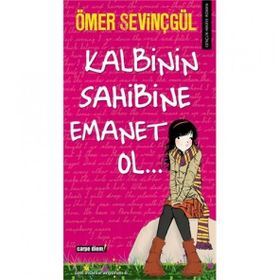 KALBININ SAHIBINE EMANET OL - ÖMER SEVİNÇGÜL