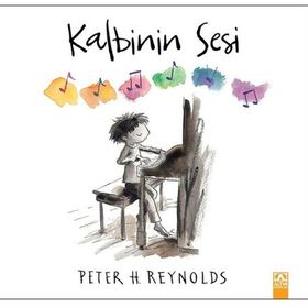 Kalbinin Sesi - Peter H. Reynolds