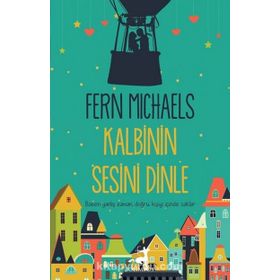 Kalbinin Sesini Dinle - Fern Michaels