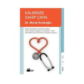 KALBINIZE SAHIP ÇIKIN - MURAT KINIKOĞLU