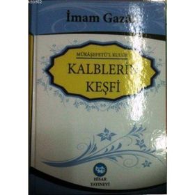 Kalblerin Keşfi (Şamua) Mükaşefetü'l Kulub - İmam-ı Gazali