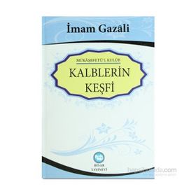 Kalblerin Keşfi (Şamua) Mükaşefetü'l Kulub - İmam-ı Gazali
