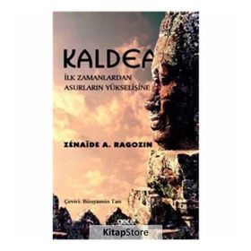 Kaldea - Zenaide A. Ragozin
