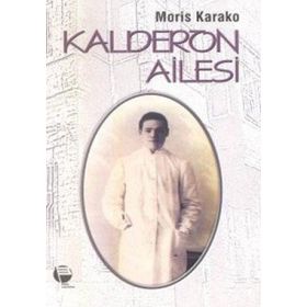 KALDERON AILESI - MORIS KARAKO