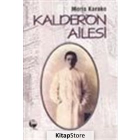 KALDERON AILESI - MORIS KARAKO