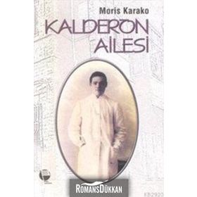 KALDERON AILESI - MORIS KARAKO