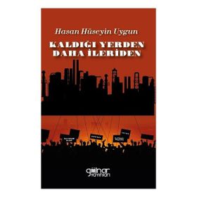 Kaldığı Yerden Daha İleriden - Gülnar Yayınları