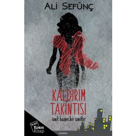 KALDIRIM TAKINTISI - ALI SEFÜNÇ