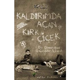 Kaldırımda Açan Kırk Çiçek - kollektif