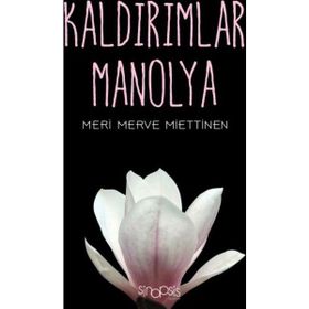 Kaldırımlar Manolya - Meri Merve Miettinen