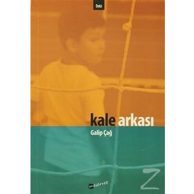 Kale Arkası - Galip Çağ