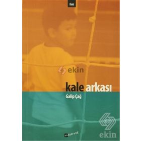 Kale Arkası - Galip Çağ