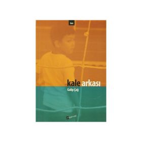 Kale Arkası - Galip Çağ