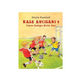 Kale Avcıları 1 - Takım Dediğin Birlik Olur - Sibylle Rieckhoff