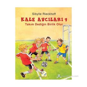 Kale Avcıları 1 - Takım Dediğin Birlik Olur - Sibylle Rieckhoff