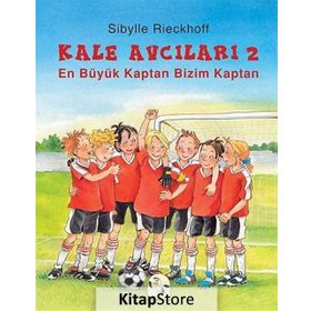 Kale Avcıları 2 - En Büyük Kaptan Bizim Kaptan - Sibylle Rieckhoff