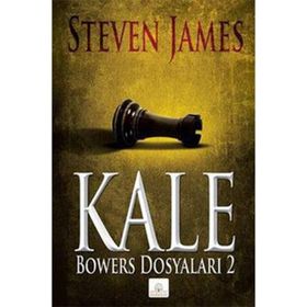 KALE BOWERS DOSYALARI 2 - STEVEN JAMES
