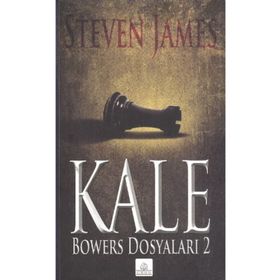 KALE BOWERS DOSYALARI 2 - STEVEN JAMES