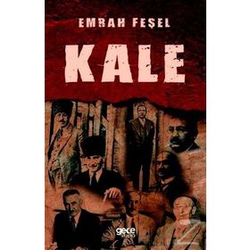 Kale - Emrah Feşel