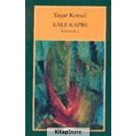 KALE KAPISI KIMSECIK 2 - YAŞAR KEMAL (ISBN:9789750807466)