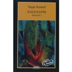 KALE KAPISI KIMSECIK 2 - YAŞAR KEMAL