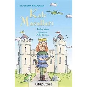 KALE MASALLARI İLK OKUMA KİTAPLARIM - ÜÇÜNCÜ SEVIYE - LESLEY SIMS