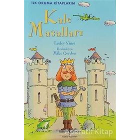 KALE MASALLARI İLK OKUMA KİTAPLARIM - ÜÇÜNCÜ SEVIYE - LESLEY SIMS