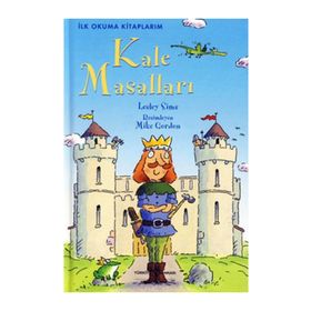KALE MASALLARI İLK OKUMA KİTAPLARIM - ÜÇÜNCÜ SEVIYE - LESLEY SIMS