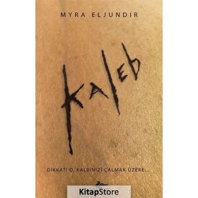 Kaleb - Myra Eljundır
