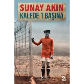 Kalede 1 Başına - Sunay Akın
