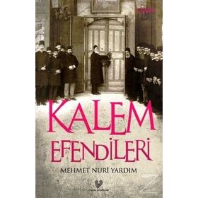 Kalem Efendileri - Mehmet Nuri Yardım