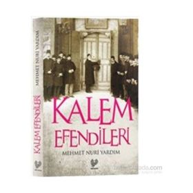 Kalem Efendileri - Mehmet Nuri Yardım