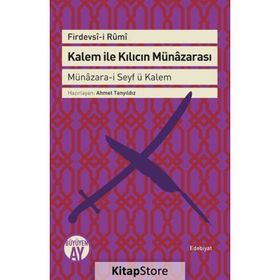 Kalem ile Kılıcın Münazarası - Firdevsi-i Rumi