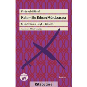 Kalem ile Kılıcın Münazarası - Firdevsi-i Rumi