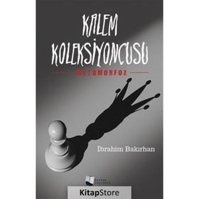Kalem Koleksiyoncusu - İbrahim Bakırhan