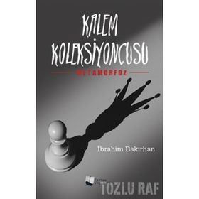 Kalem Koleksiyoncusu - İbrahim Bakırhan