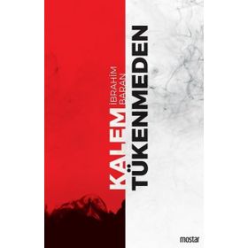 Kalem Tükenmeden - İbrahim Baran - Mostar