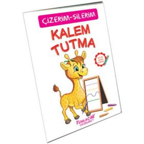 Kalem Tutma - Çizerim Silerim - Yumurcak Yayınları
