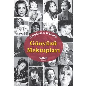 Kalemden Kaleme Günyüzü Mektupları - kollektif