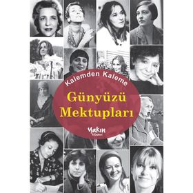 Kalemden Kaleme Günyüzü Mektupları - kollektif