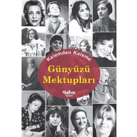 Kalemden Kaleme Günyüzü Mektupları - kollektif
